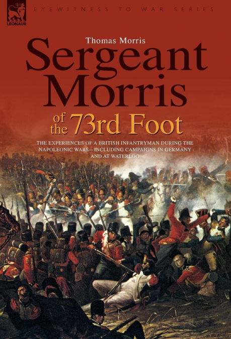 Sergeant Morris of the 73rd Foot