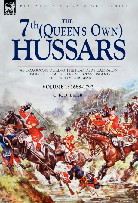 The 7th (Queen’s Own) Hussars