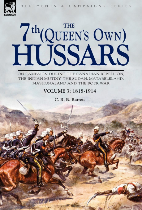The 7th (Queen’s Own) Hussars