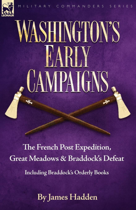 Washington’s Early Campaigns
