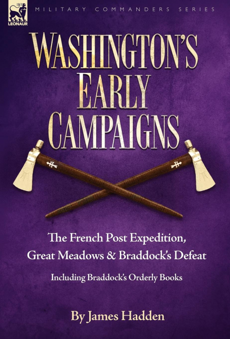 Washington’s Early Campaigns