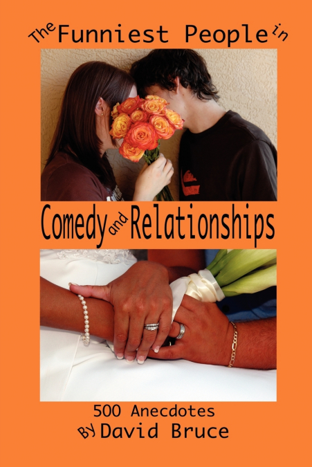 The Funniest People in Comedy and Relationships