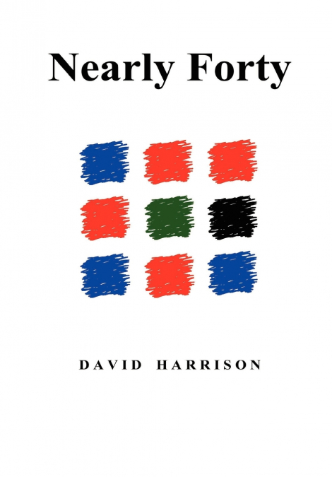 Nearly Forty