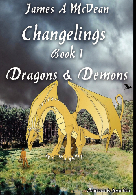 Changelings Book 1 Dragons & Demons