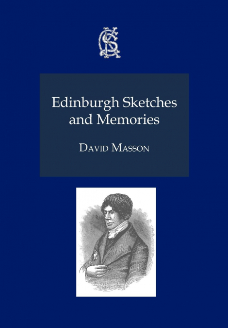 Edinburgh Sketches and Memories