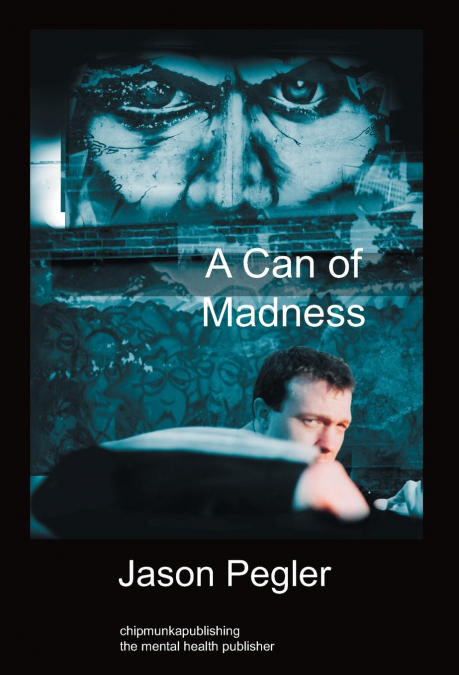 A Can of Madness
