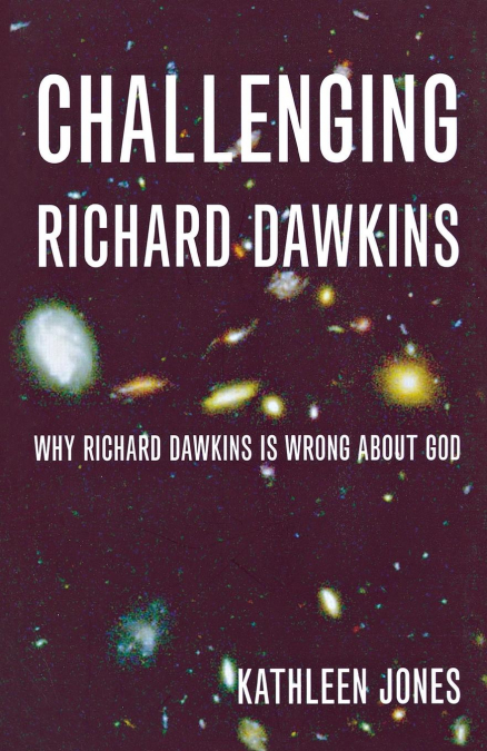 Challenging Richard Dawkins