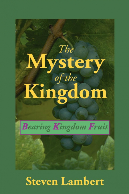 The Mystery of the Kingdom