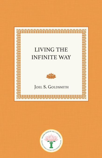 Living the Infinite Way