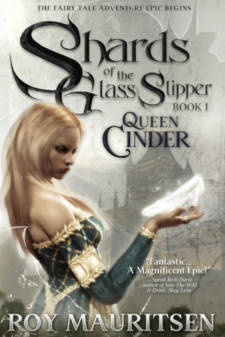 Shards of the Glass Slipper