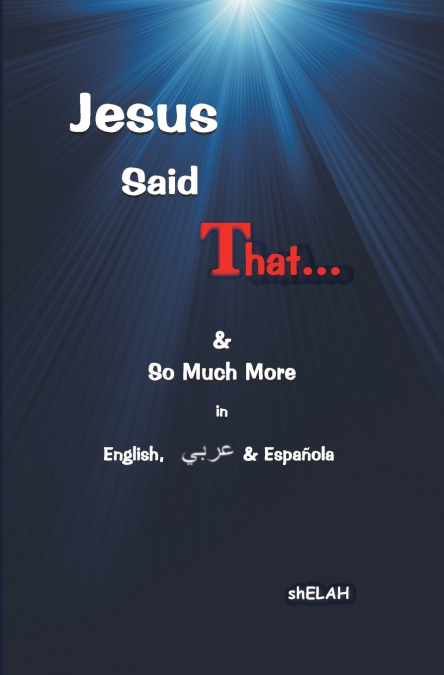 Jesus Said That