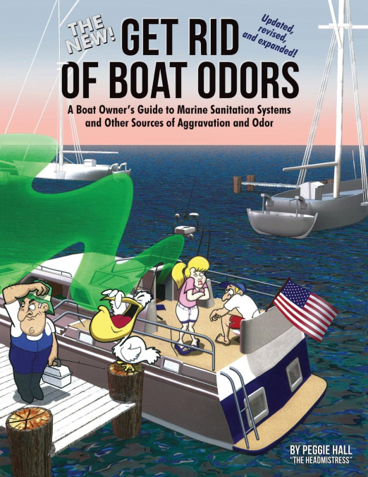 The New Get Rid of Boat Odors, Second Edition