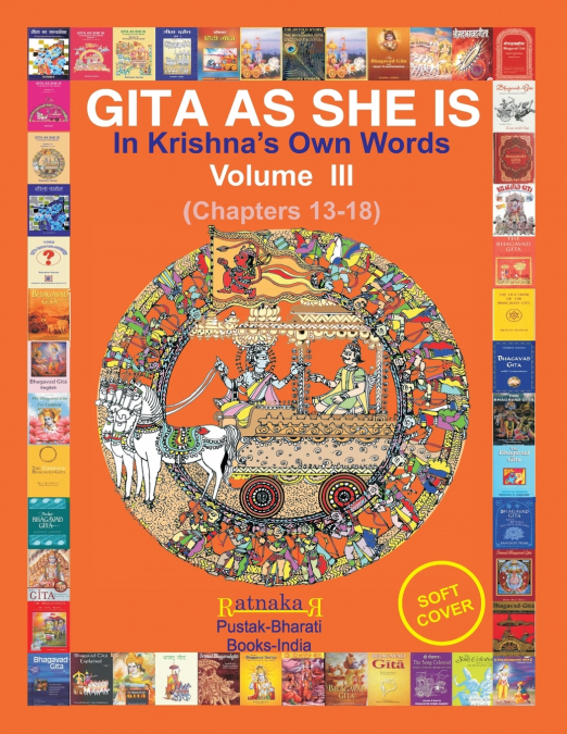 Gita As She Is, In Krishna's Own Words, Vol III