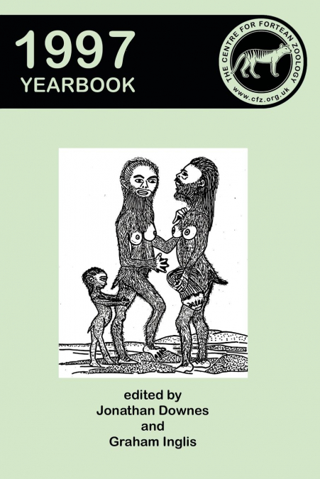 Centre for Fortean Zoology Yearbook 1997