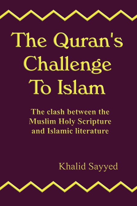 The Quran's Challenge to Islam