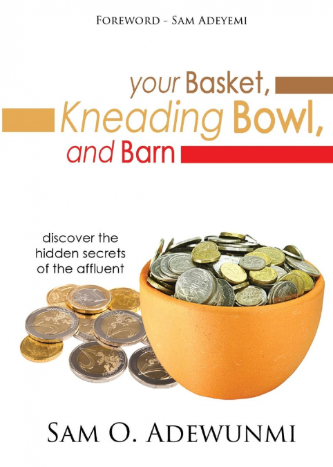 Your Basket, Kneading Bowl, and Barn