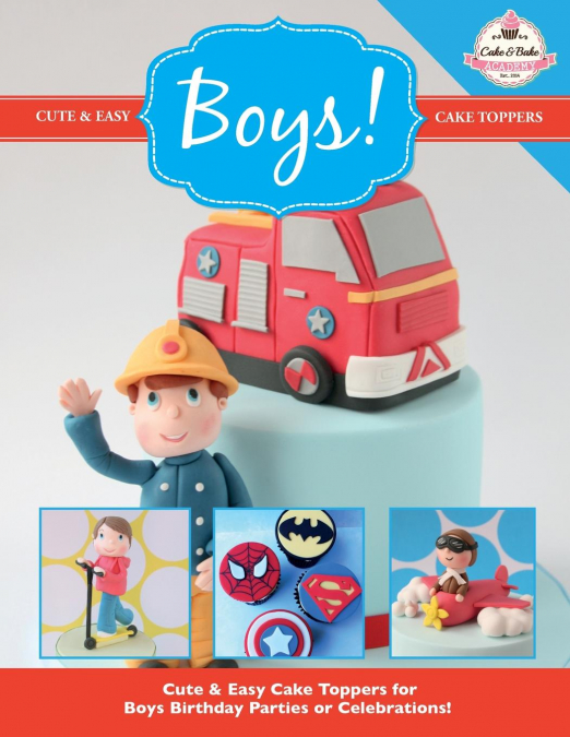 Cute & Easy Cake Toppers for BOYS!
