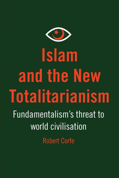 Islam and The New Totalitarianism