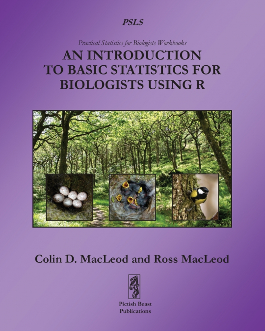 An Introduction to Basic Statistics for Biologists using R