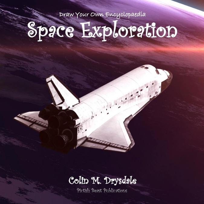 Draw Your Own Encyclopaedia Space Exploration