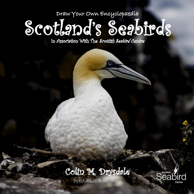 Draw Your Own Encyclopaedia Scotland's Seabirds