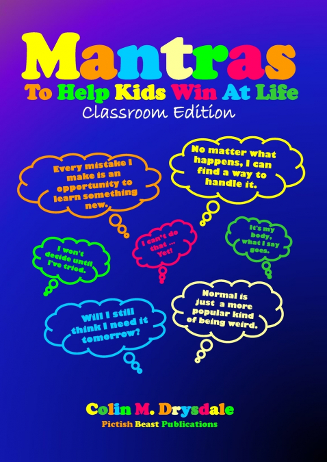 Mantras To Help Kids Win At Life - Classroom Edition