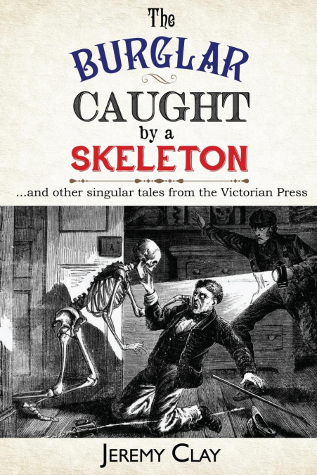 The Burglar Caught By A Skeleton
