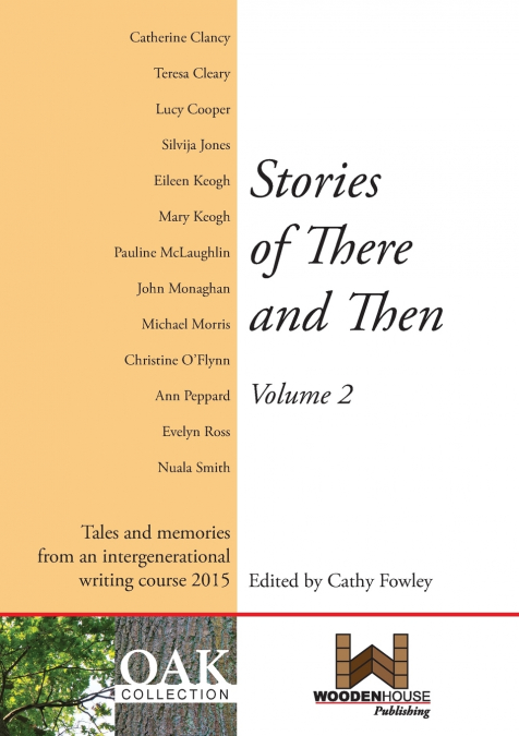 Stories of There and Then Volume 2