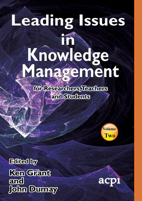 Leading Issues in Knowledge Management Volume 2