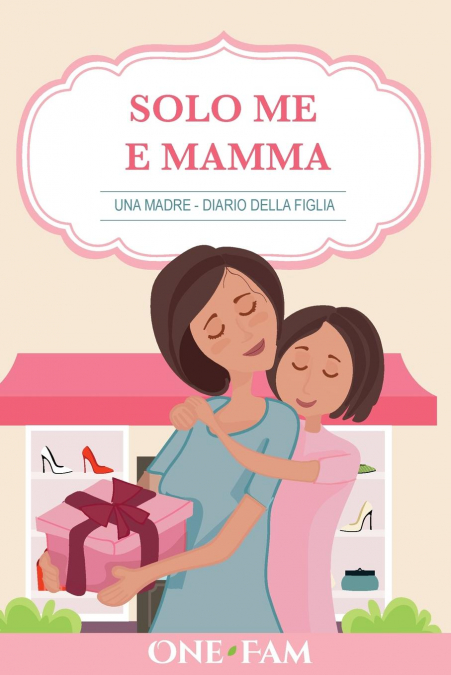 Una Madre - Diario Della Figlia