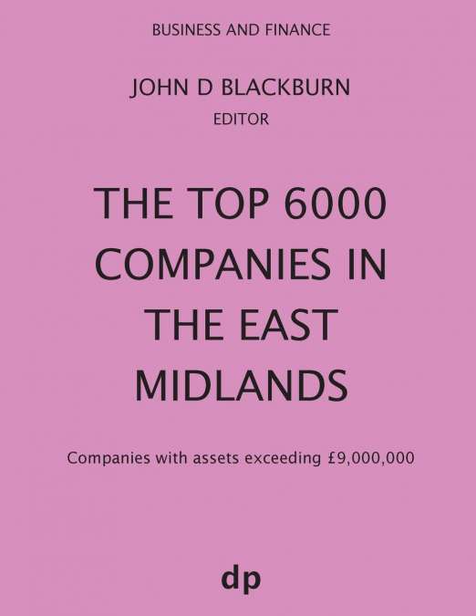 The Top 6000 Companies in The East Midlands