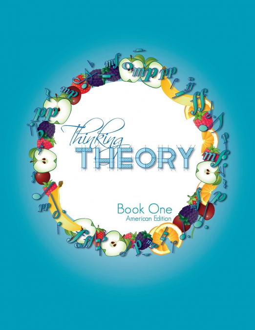 Thinking Theory Book One (American Edition)