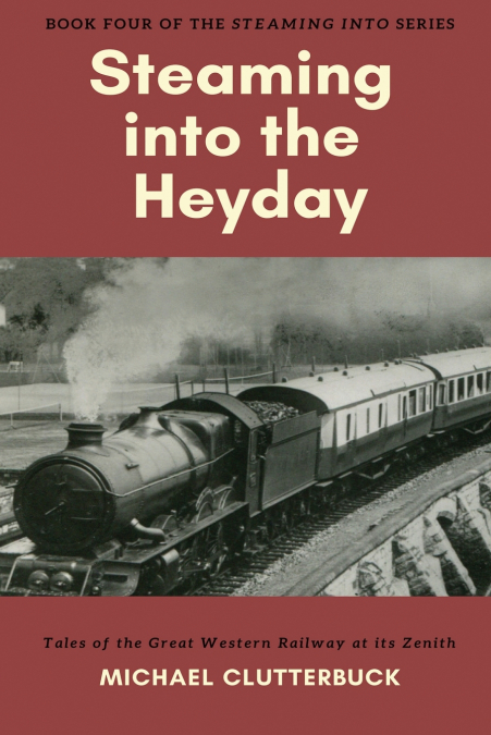 Steaming into the Heyday