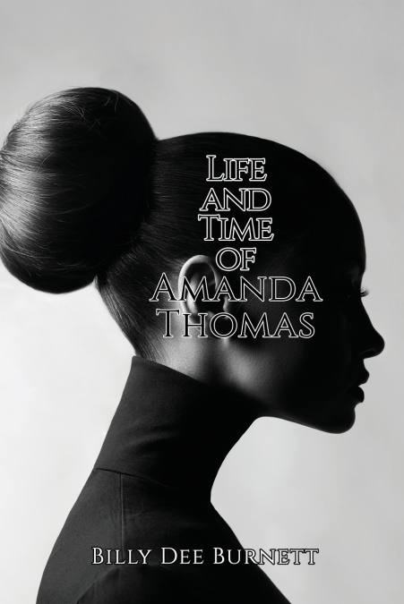 Life and Time of Amanda Thomas
