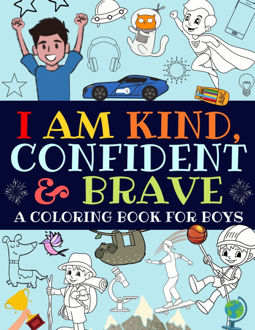 I Am Kind, Confident and Brave