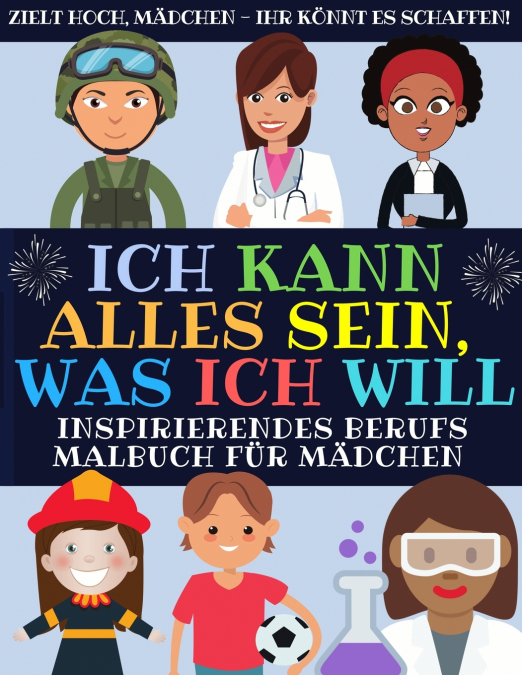 Ich Kann Alles Sein, Was Ich Will