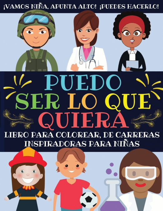 Puedo Ser Lo Que Quiera