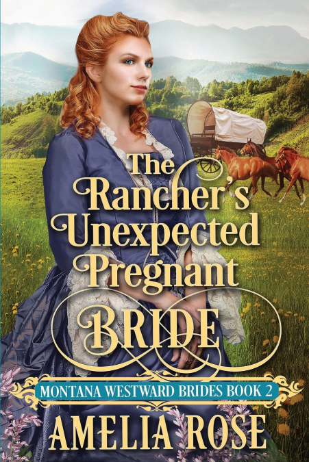 The Rancher's Unexpected Pregnant Bride