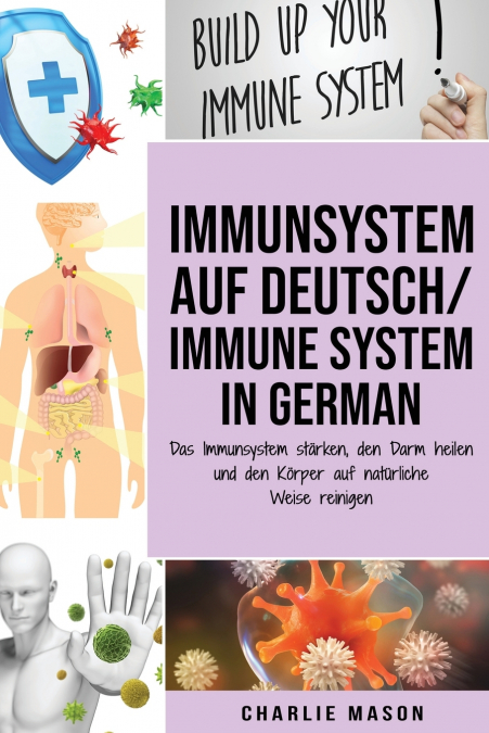 Immunsystem Auf Deutsch/ Immune system In German
