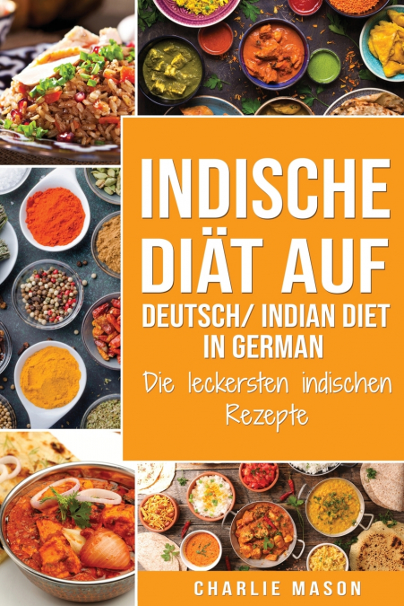 Indische Diät Auf Deutsch/ Indian diet In German