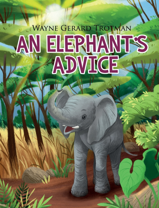 An Elephant’s Advice