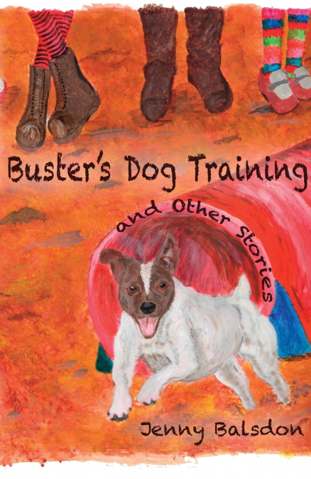 Buster’s Dog Training and Other Stories