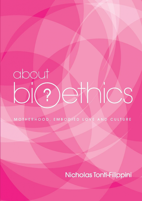 About Bioethics 4