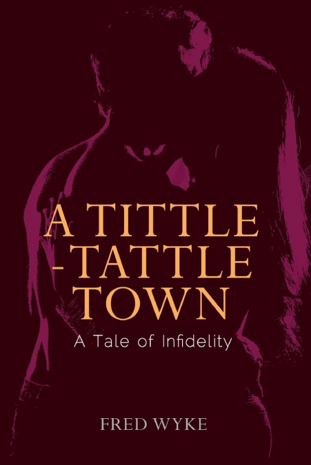 A Tittle-Tattle Town