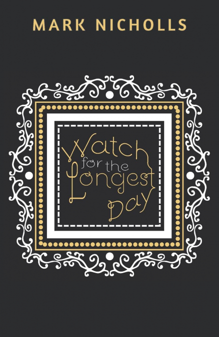 Watch for the Longest Day
