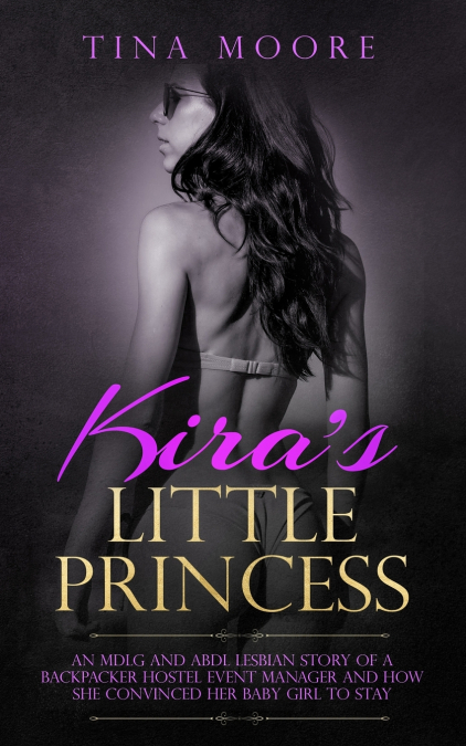 Kira’s Little Princess