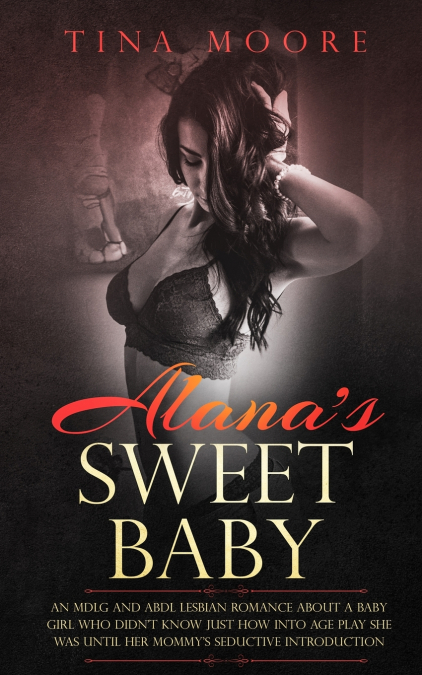 Alana’s Sweet Baby