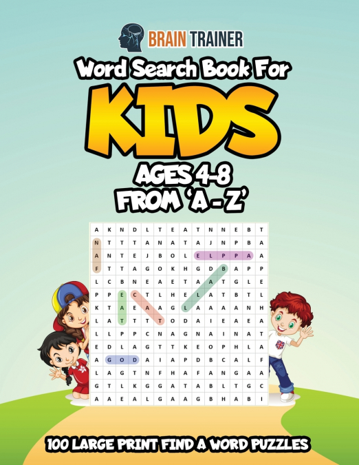 Word Search Book For Kids Ages 4 - 8 From ’A - Z’