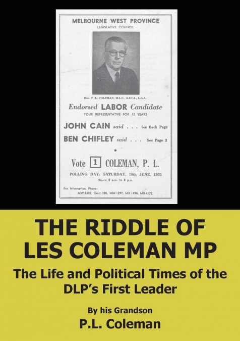 THE RIDDLE OF LES COLEMAN MP