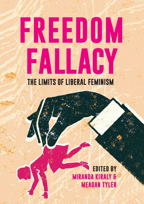 FREEDOM FALLACY